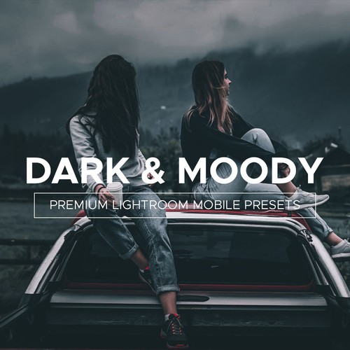 Dark and moody - and, 4